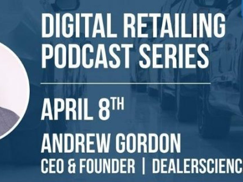 DealerScience is a Rising Star in Digital Retailing: PaschOn PodCast with Brian Pasch